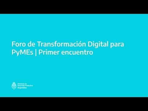 ¡Arrancá tu PyME en la Era Digital! Primer Encuentro de Transformación