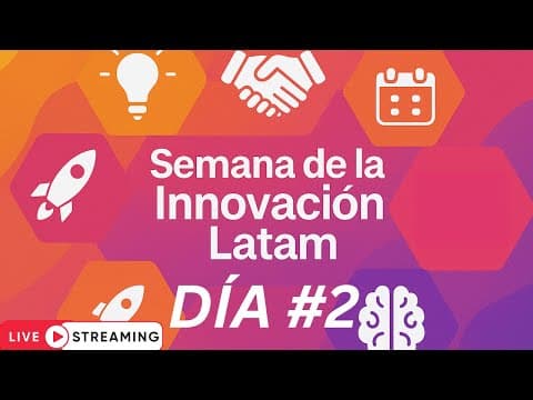 🔴 EN VIVO | Innovación LATAM 2026 – Día 2: Ecosistema, Disrupción y Liderazgo